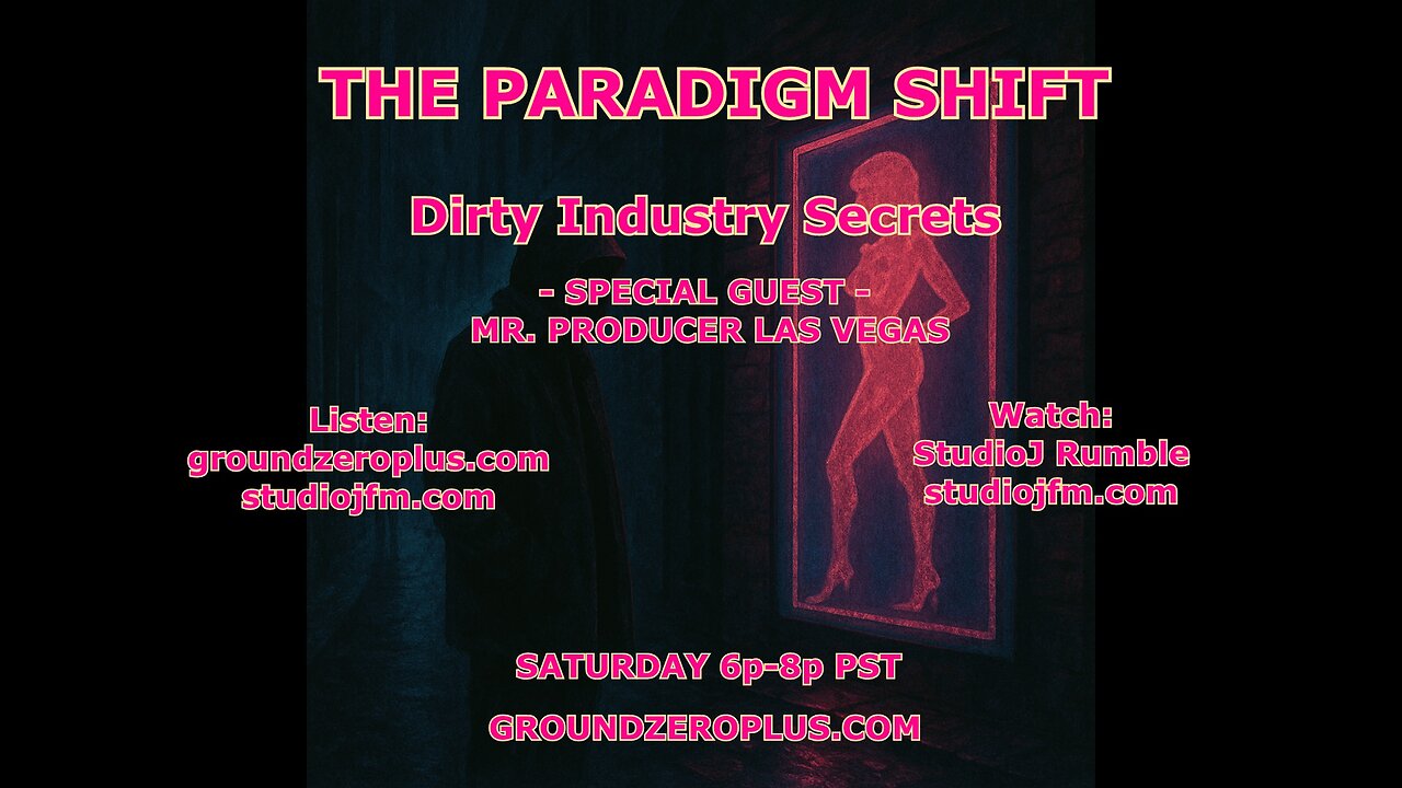 THE PARADIGM SHIFT 6-7-2025 DIRTY INDUSTRY SECRETS