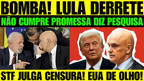 🔥🚨 BOMBA! Lula não cumpre promessas e não é bem intencionado diz pesquisa! STF julga censura a redes