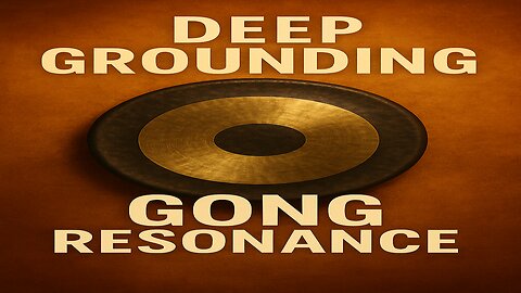 Deep Grounding Gong Resonance