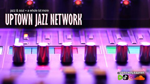 🎛 🎶🎧 Jazz & Soul + A Whole Lot More