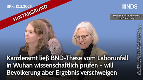 Kanzleramt ließ BND-These vom Laborunfall in Wuhan prüfen, will das Ergebnis aber verschweigen