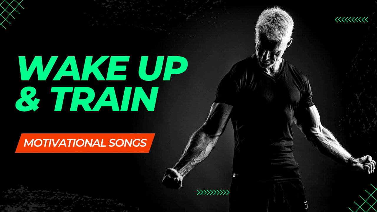 WAKE UP & TRAIN! Gym Motivation | MOTIVATIONAL SONGS🔥