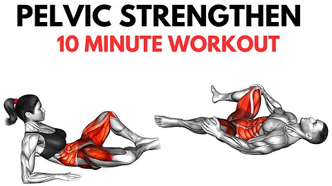 10 minute pelvic workout