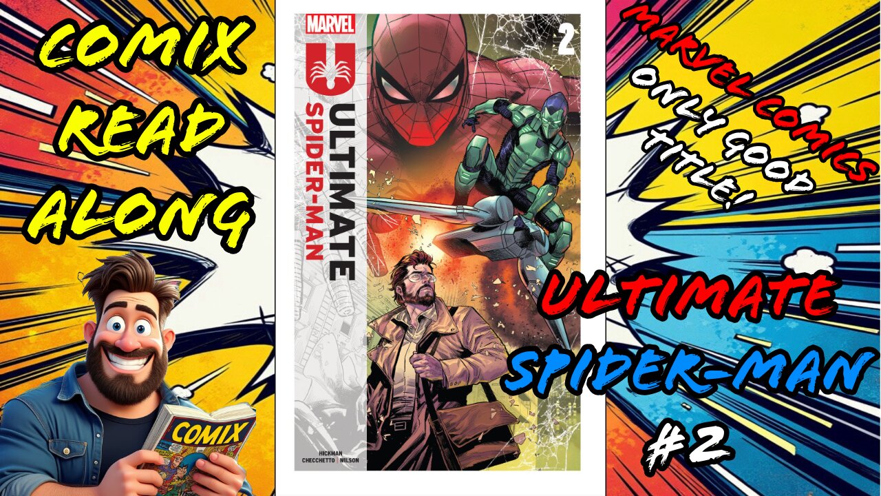 THE BEST SPIDER-MAN OUT OF MARVEL IN YEARS! - Comix Read-A-Long: Ultimate Spider-Man #2