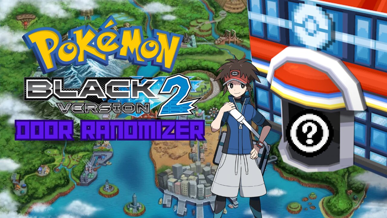 Pokemon Black 2 Door Ranomizer with FedorableWill!
