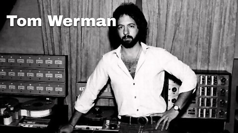 An Interview with Tom Werman