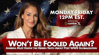 MORNINGS WITH MEL K -Won’t Be Fooled Again? America Must Know the Hidden Truth About Post WWII Globalization 9-8-25
