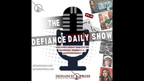 THE DEFIANCE DAILY SHOW - EPISODE 39 | August 1st, 2025