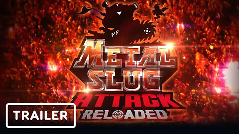 Metal Slug Attack Reloaded - Launch Trailer _ Nintendo Direct 2024