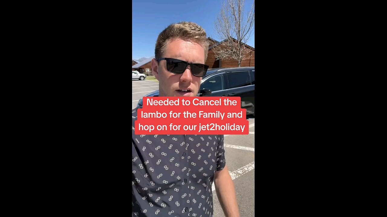 Needed to Cancel the lambo for the Family and hop on for our jet2holiday