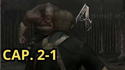 Resident Evil 4 (2005) Cap. 2-1 "El Gigante"