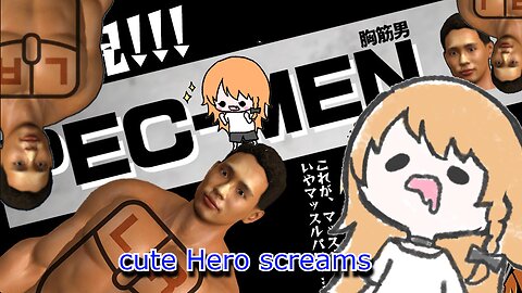 vtuber Elena Yunagi plays PEC-Men cute hero screams & random sounds