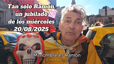 Tan solo Ramón, un jubilado de los miércoles en Congreso 20/08/2025