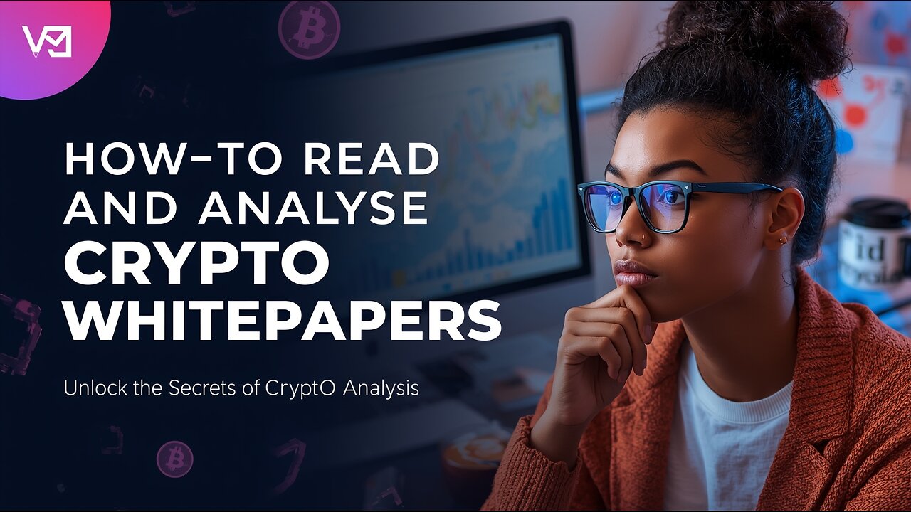 How to Read and Analyze Crypto Whitepapers
