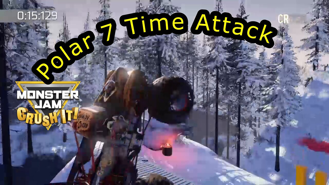 Monster Jam Crush It! | Polar 7 Time Attack