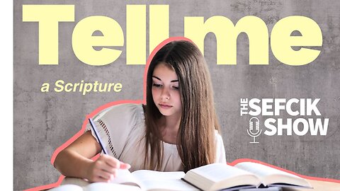 Tell Me A Scripture