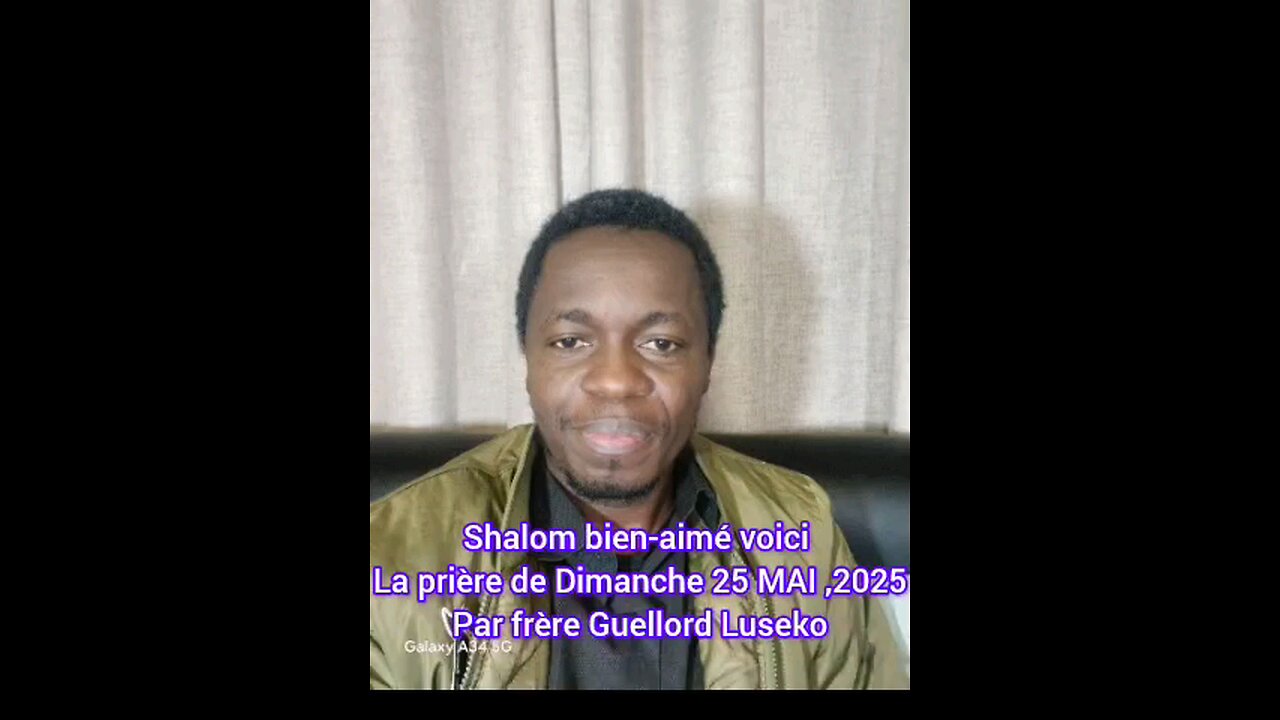 la Prière de Dimanche 26 ,MAI 2025