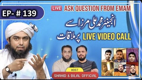 139-Episode : Ask Questions From Engineer Muhammad Ali Mirza on Live Video Call