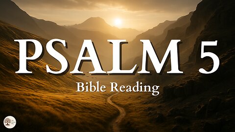 Psalm 5 NIV | Peaceful Bible Audio Reading for Stillness and Scripture Meditation