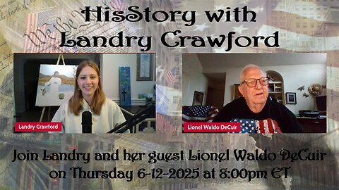 HisStory with Landry Crawford 6-12-2025