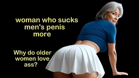 There are more women who suck men's penises..._ Psychological facts about human behavior