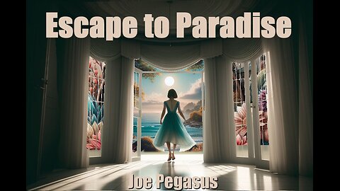 Escape To Paradise