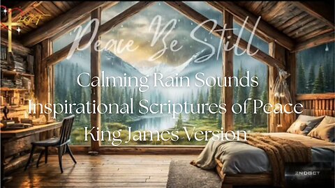 Peace Be Still Calming Rain Sounds Peaceful Sleep Scriptures of "Peace" #helpsleeping #rainsounds