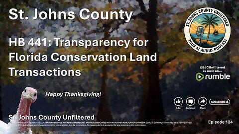 Episode 124 - HB 441: Transparency for Florida Conservation Land Transactions
