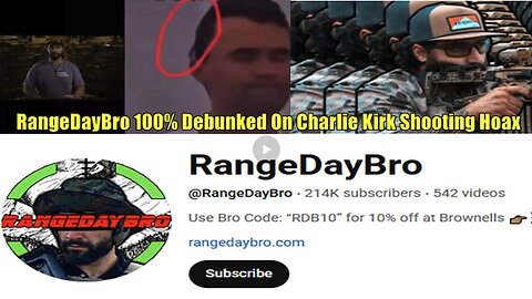 Range Day Bro 100% Debunked On Charlie Kirk Shooting Hoax
