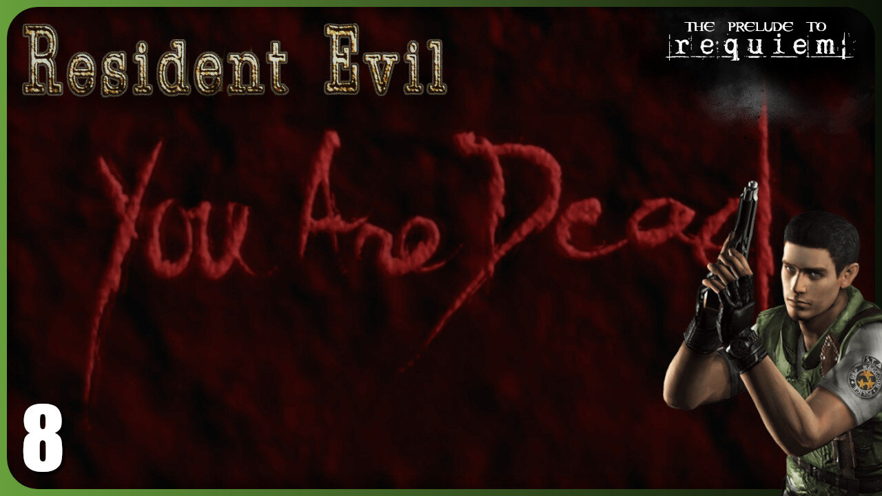 Game Over? | The Prelude to Requiem | Resident Evil Remake [Part 8]