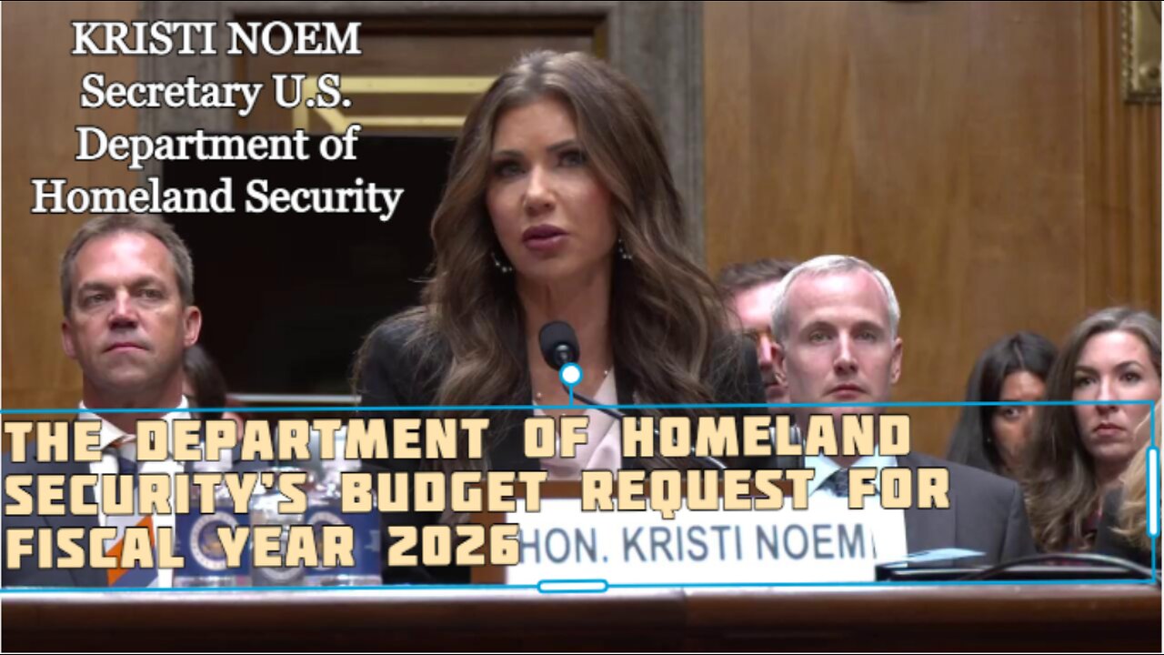 The Department of Homeland Security’s Budget Request for Fiscal Year 2026