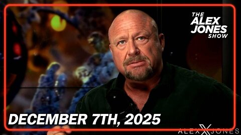THE ALEX JONES SHOW - 12/7/2025: Elon Musk Calls For The Unelected Openly Tyrannical EU To Be Abolished, Amount Of Somali Fraud Discovered In Minnesota Surges To $8 Billion, Trump Announces Travel Ban For Thirty Nations