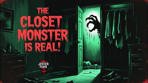 The Monster in the Closet is REAL - Bone-Chilling True Story You Can’t Unhear!