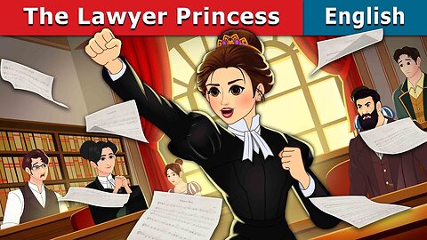 The Lawyer Princess Story | Fairy Tales | English