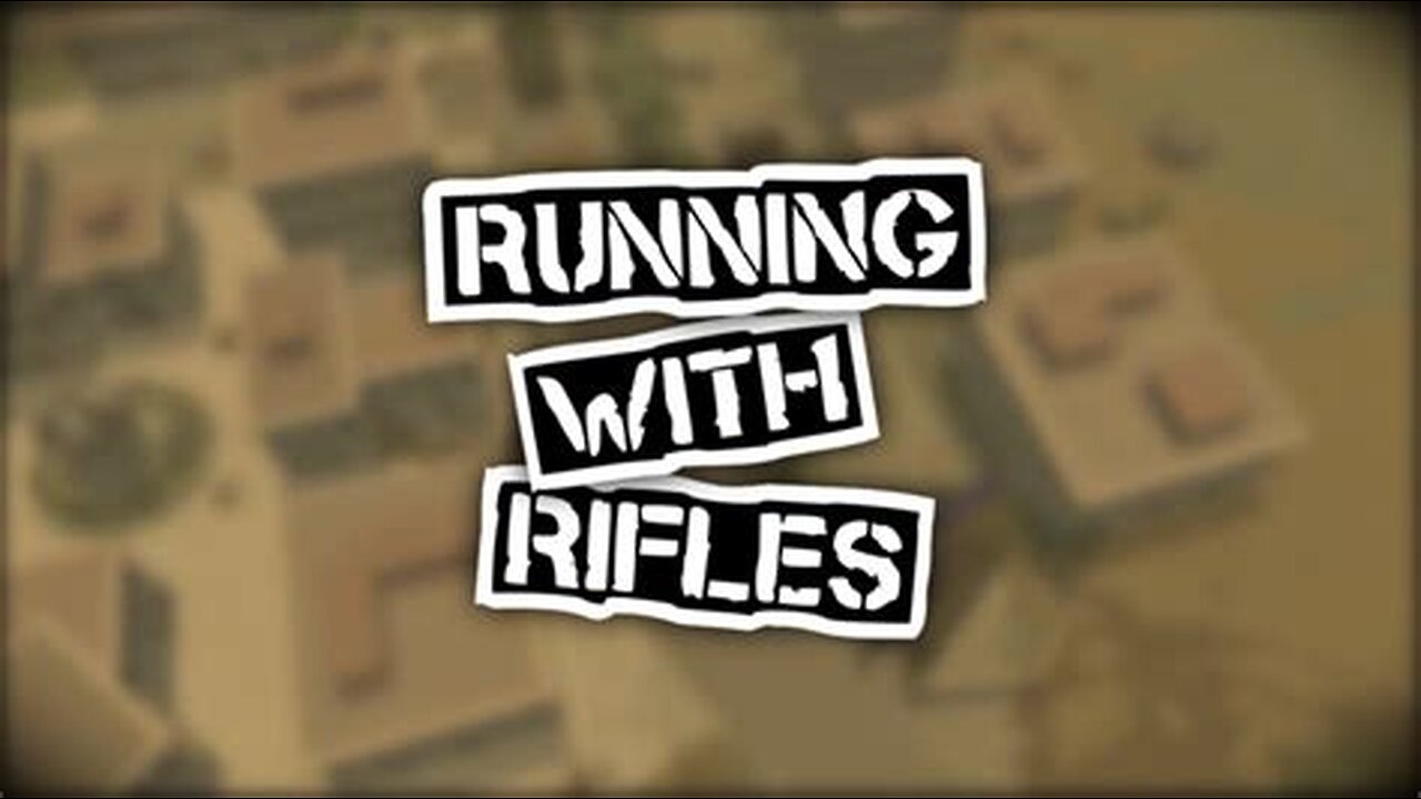 Running with rifles First online play. -