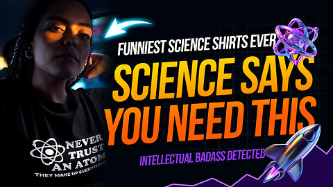 Funniest Chemistry & Physics Tees for Students, Teachers & Lab Rats