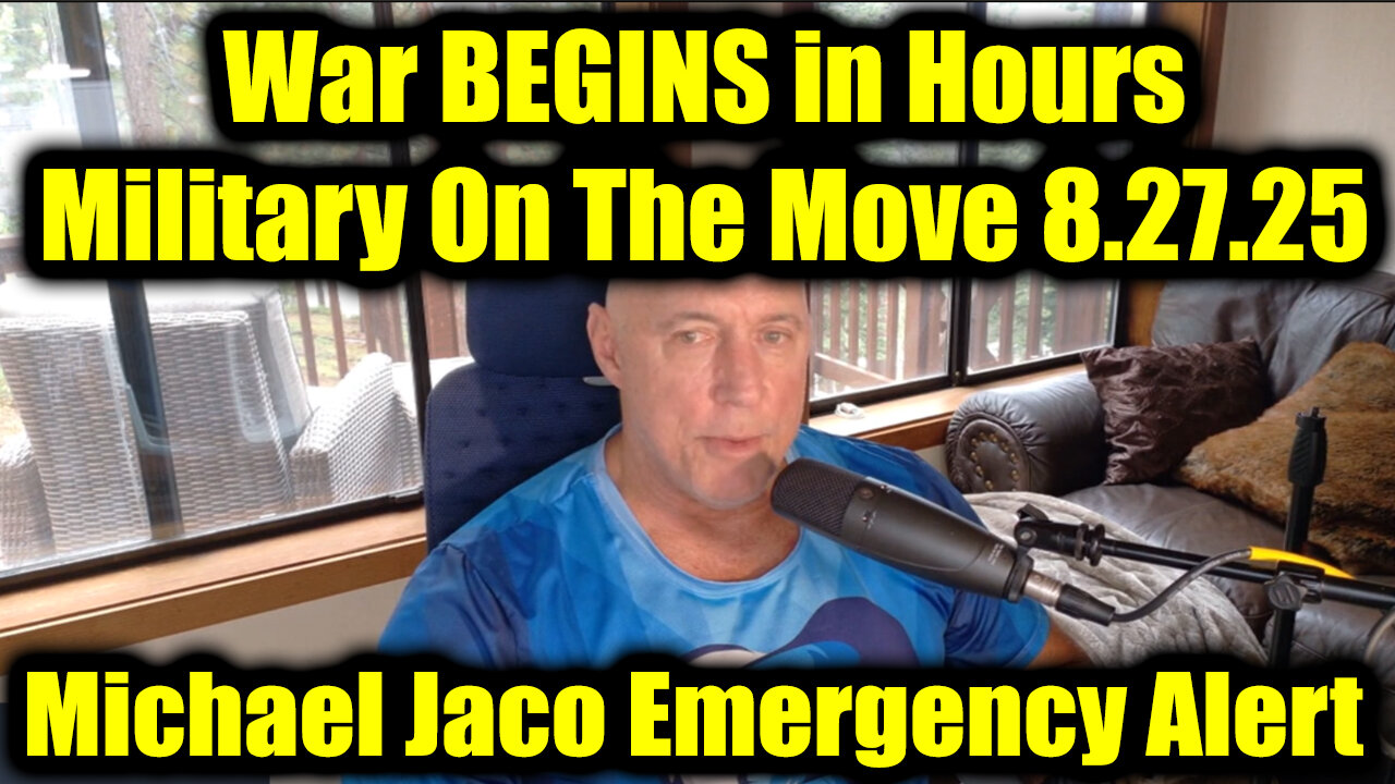 War BEGINS in hours, Military On The Move. 8-27-25-AT-2PM-CST-10T-EST #TRUTH