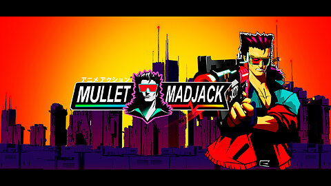 Vibe to Mullet Madjack