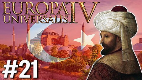 EU IV - Ottomans, Finally Ending Our Decadence And Entering A New Dawn For The Ottoman Empire! #21