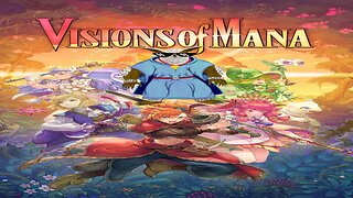 Visions of Mana!