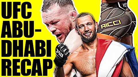UFC Abu Dhabi RECAP: Reinier De Ridder BULLIES Robert Whittaker, Petr Yan SURGES