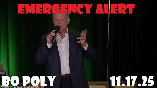 Bo Polny: Emergency Alert 11/17/25 - The Hunters become the Hunted!
