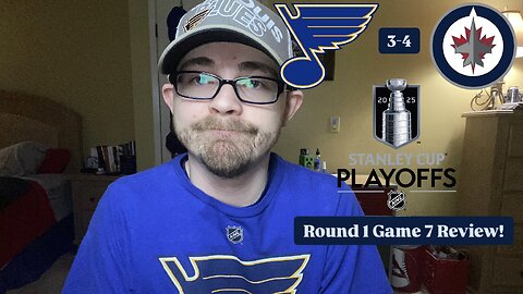 RSR7: St. Louis Blues 3-4 Winnipeg Jets 2025 Stanley Cup Playoffs Round 1 Game 7 Review!