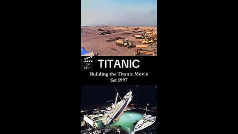 Building the Titanic Movie Set