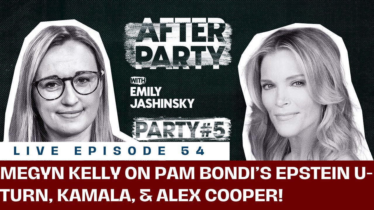 MEGYN KELLY INTERVIEW: PAM BONDI'S EPSTEIN U-TURN, KAMALA, + MORE! (LIVE EP. 54)