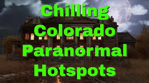 Colorado's HAUNTED Places You Should NEVER Visit!