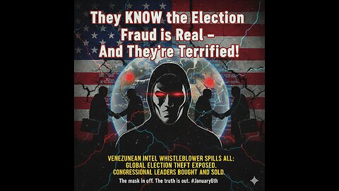 They KNOW the Election Fraud is Real – And They're Terrified!