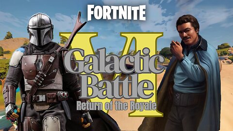 Galactic Battle Episode 6: Return of the Royale (#34)