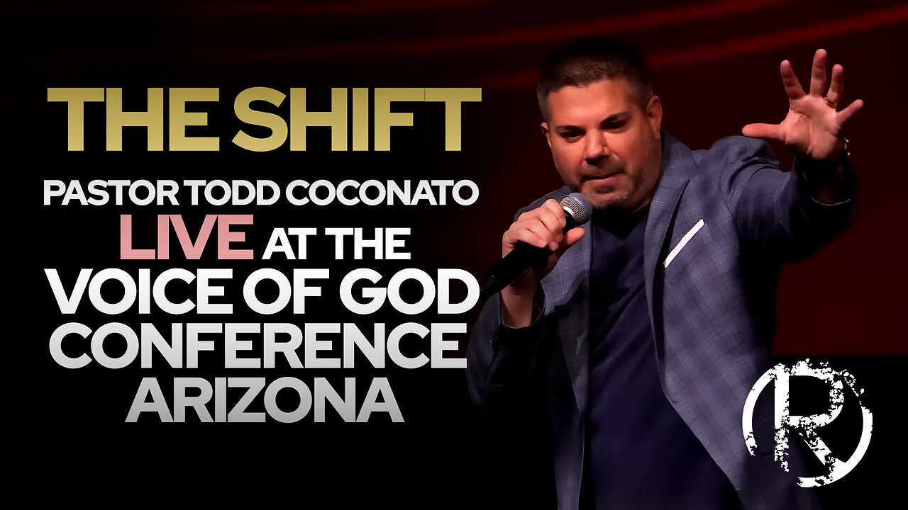 The Shift • Pastor Todd Coconato LIVE at Voice of God Conference Arizona