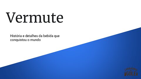 Vermute - História e detalhes da bebida que conquistou o mundo